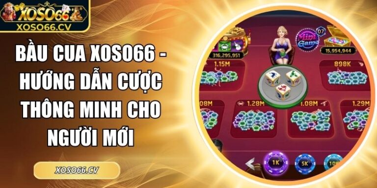 Bầu Cua XOSO66