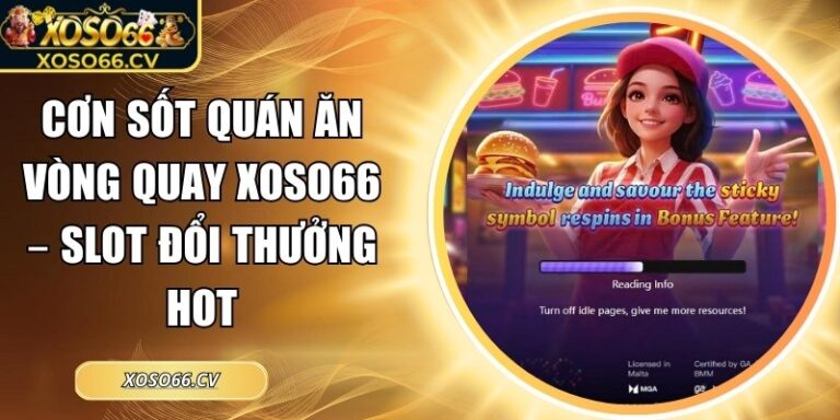 Cơn sốt quán ăn vòng quay XOSO66