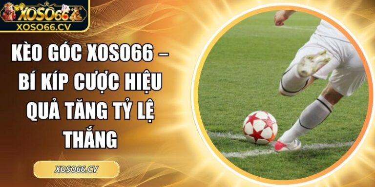 Kèo góc XOSO66