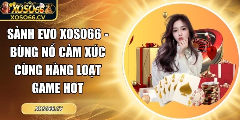 Sảnh EVO XOSO66