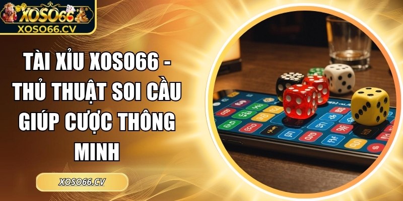 Tài Xỉu XOSO66